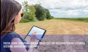 Agricultura ecologică: „de la fermă la consumator”
