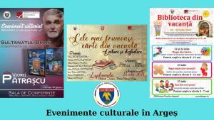 Evenimente culturale &icirc;n Argeș &icirc;n perioada 22 &ndash; 27 iulie 2024