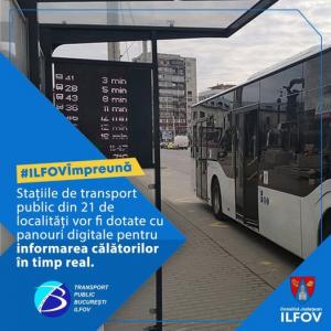 152 de stații din 21 de localități din Ilfov, dotate cu panouri digitale pentru infomrarea călătorilor