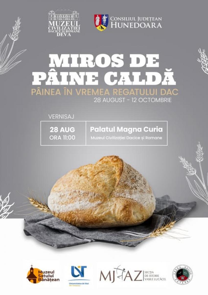 Miros de p&acirc;ine caldă la Deva &ndash; călătorie &icirc;n lumea dacilor