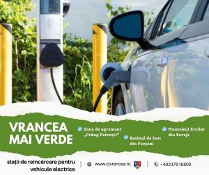 Stații de &icirc;ncărcare pentru vehicule electrice &icirc;n județul Vrancea